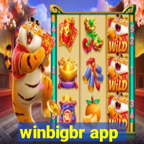 winbigbr app